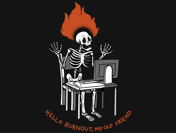 Skeleton Computer Burnout