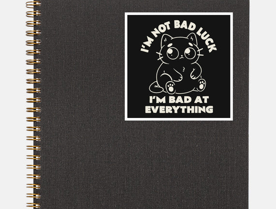 I'm Bad At Everything