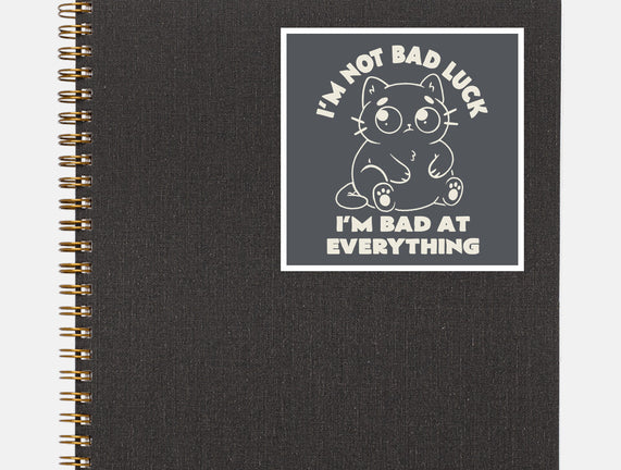 I'm Bad At Everything