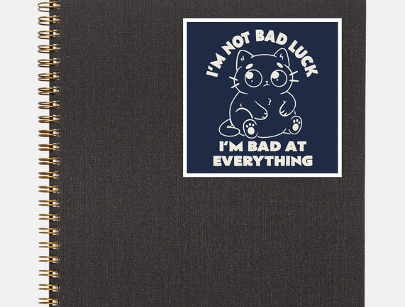 I'm Bad At Everything