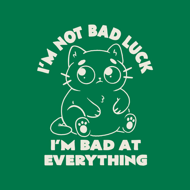 I'm Bad At Everything-None-Matte-Poster-koalastudio