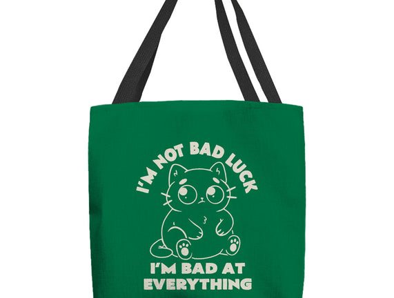 I'm Bad At Everything