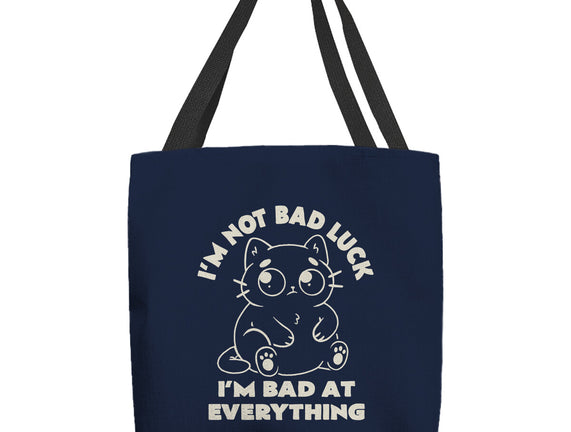 I'm Bad At Everything