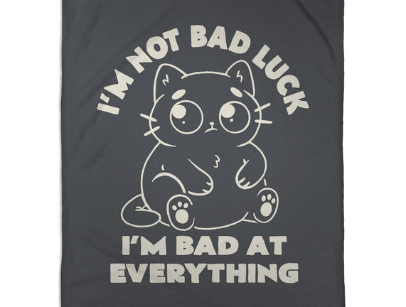 I'm Bad At Everything