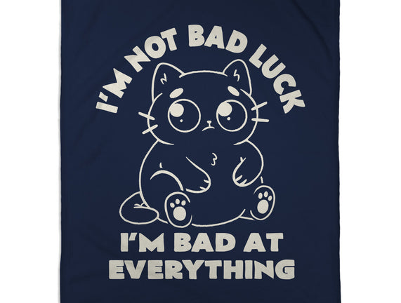 I'm Bad At Everything