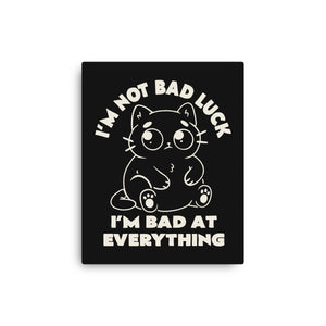 I'm Bad At Everything