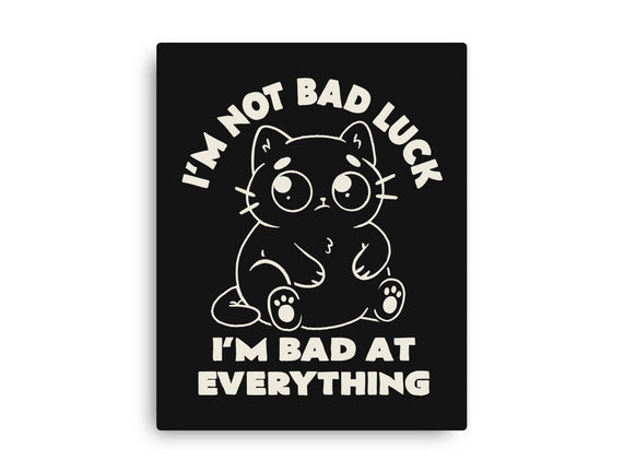 I'm Bad At Everything