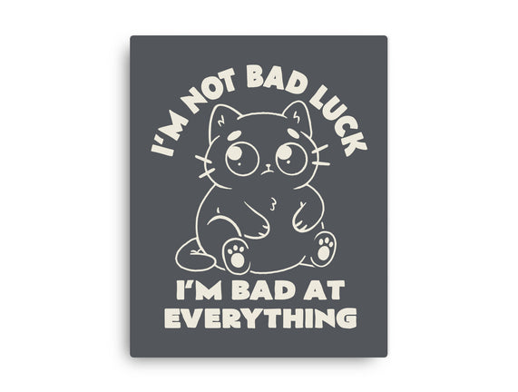 I'm Bad At Everything