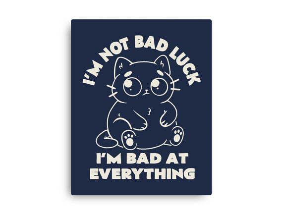 I'm Bad At Everything