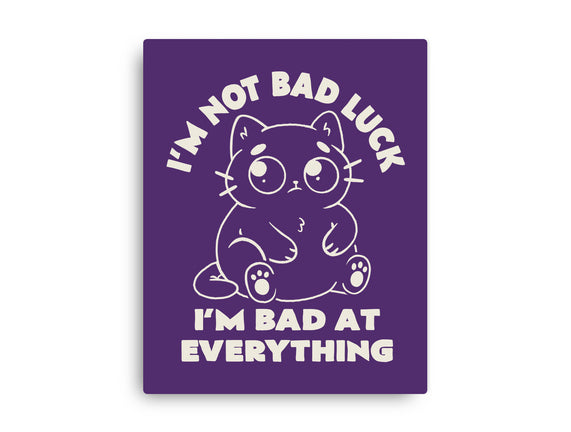 I'm Bad At Everything