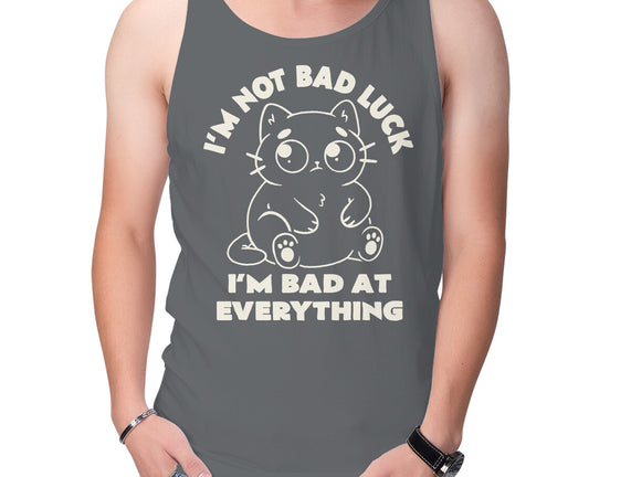 I'm Bad At Everything