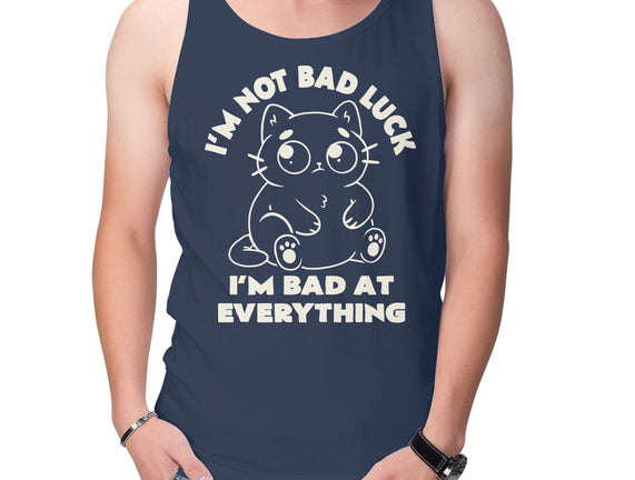I'm Bad At Everything