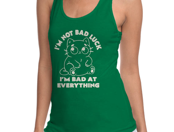 I'm Bad At Everything
