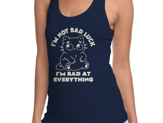 I'm Bad At Everything