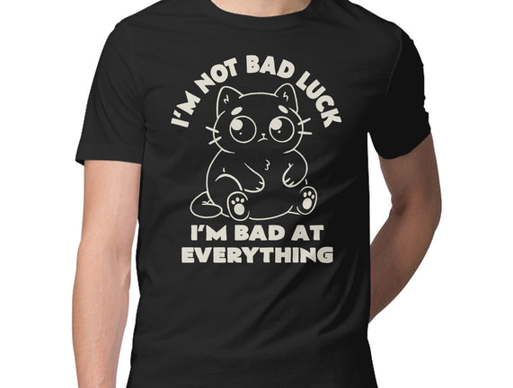 I'm Bad At Everything