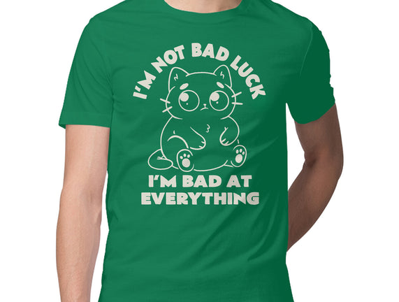 I'm Bad At Everything