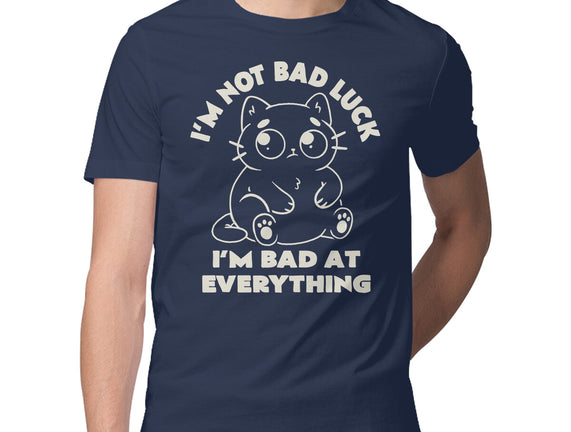I'm Bad At Everything