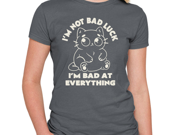 I'm Bad At Everything