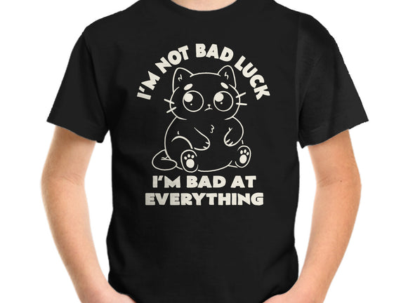 I'm Bad At Everything