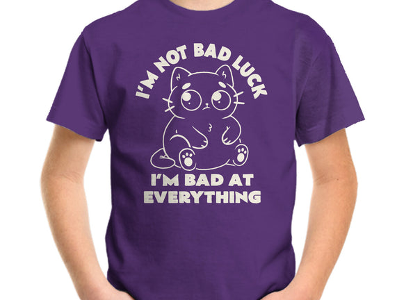 I'm Bad At Everything