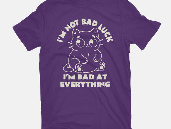 I'm Bad At Everything