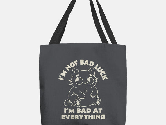 I'm Bad At Everything