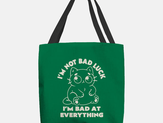 I'm Bad At Everything