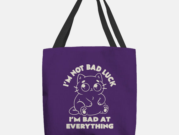 I'm Bad At Everything