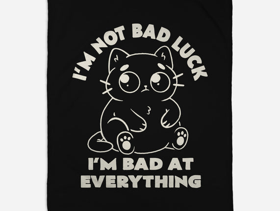 I'm Bad At Everything