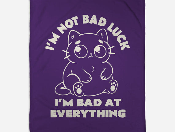 I'm Bad At Everything