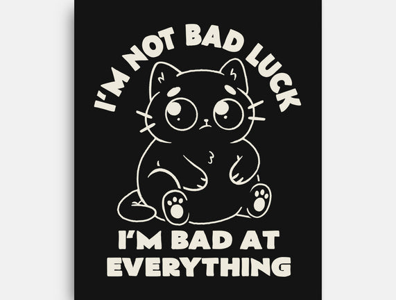 I'm Bad At Everything