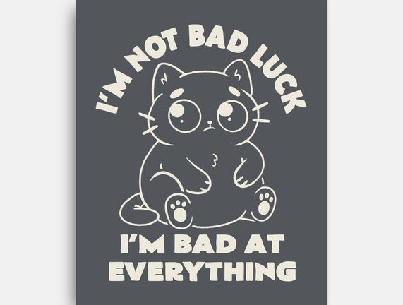 I'm Bad At Everything