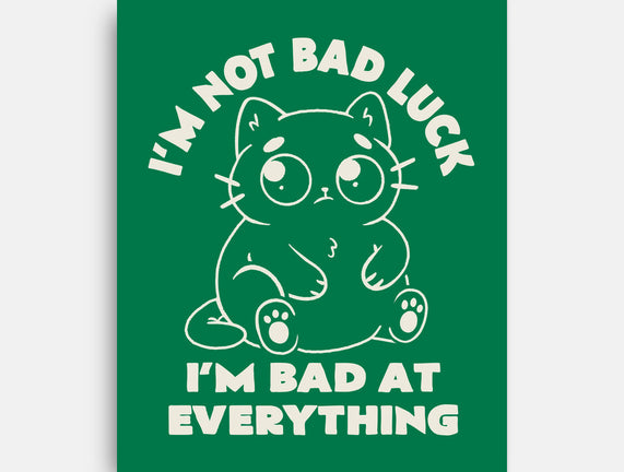 I'm Bad At Everything