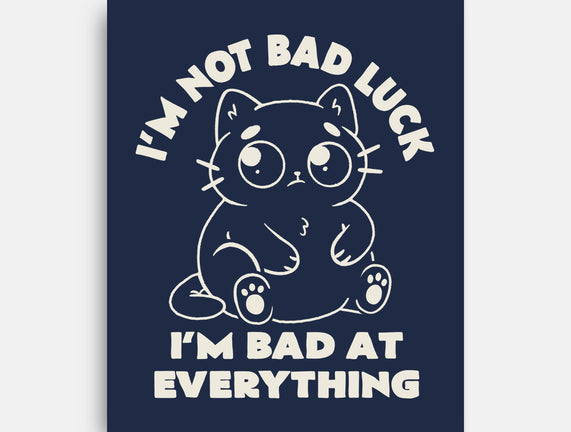 I'm Bad At Everything