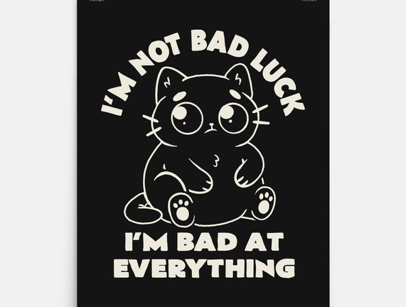 I'm Bad At Everything