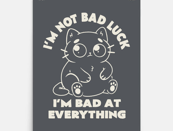 I'm Bad At Everything