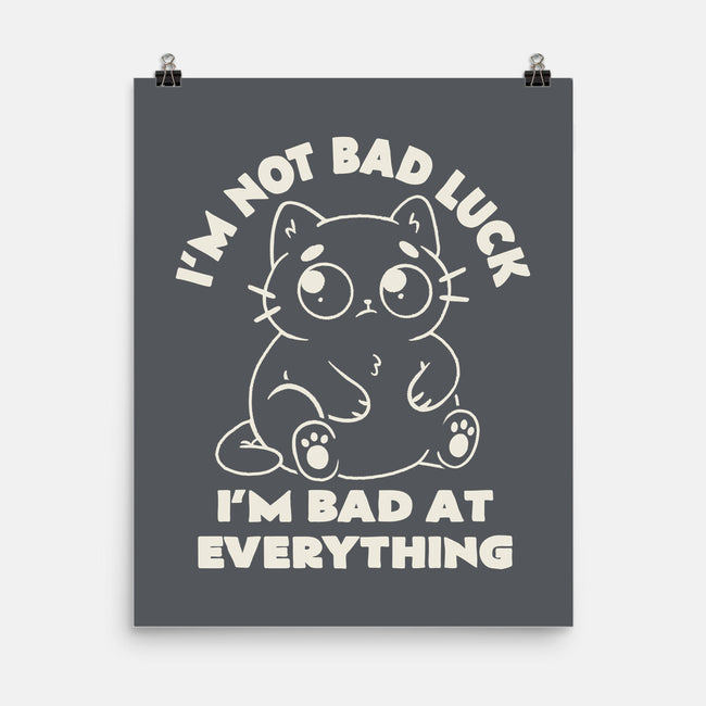 I'm Bad At Everything-None-Matte-Poster-koalastudio