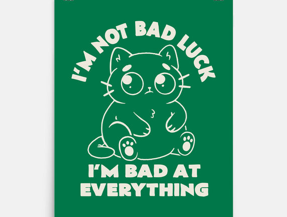 I'm Bad At Everything