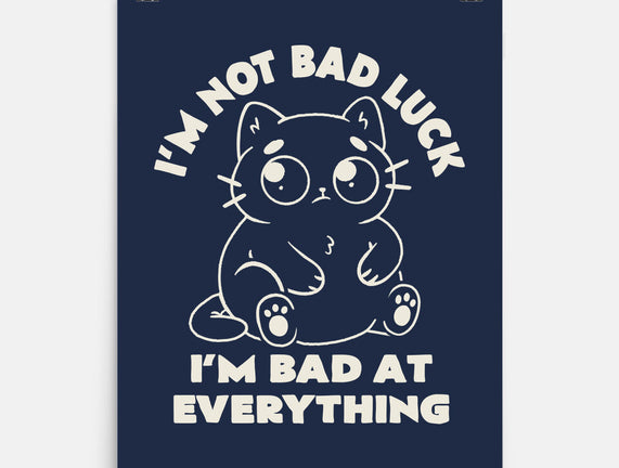 I'm Bad At Everything