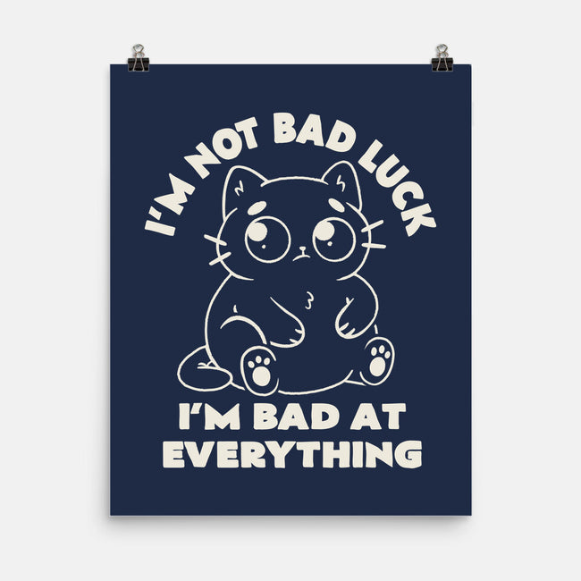 I'm Bad At Everything-None-Matte-Poster-koalastudio
