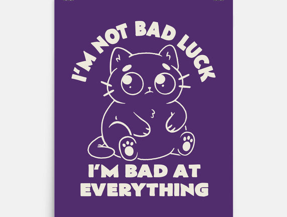 I'm Bad At Everything