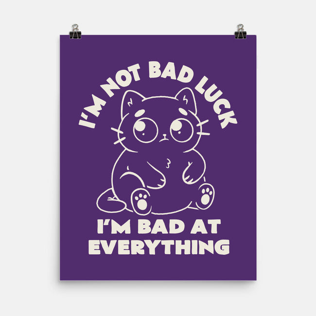 I'm Bad At Everything-None-Matte-Poster-koalastudio