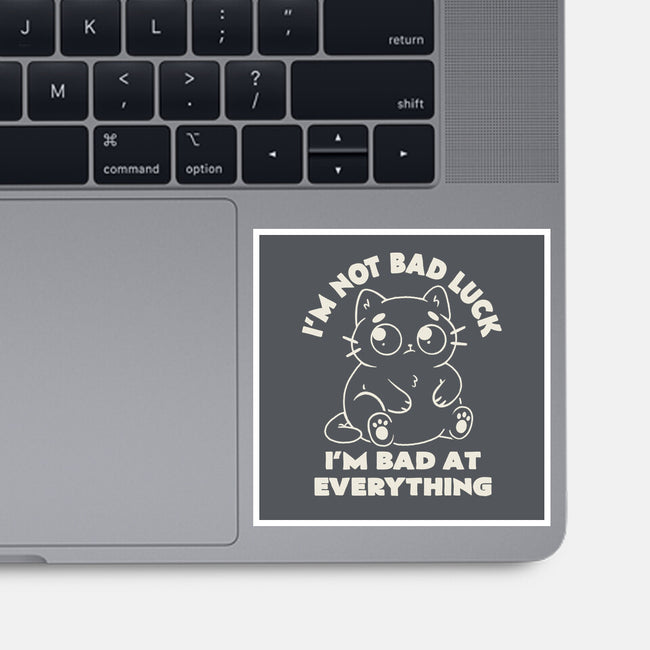 I'm Bad At Everything-None-Glossy-Sticker-koalastudio