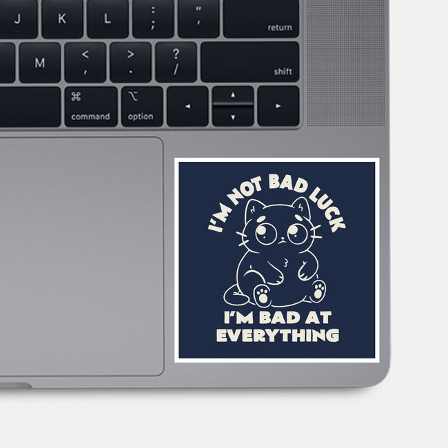 I'm Bad At Everything-None-Glossy-Sticker-koalastudio