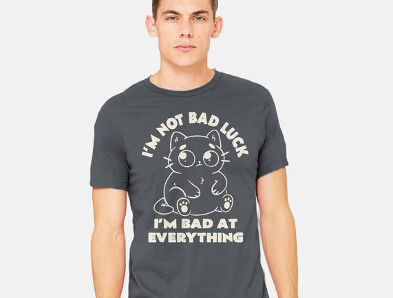 I'm Bad At Everything