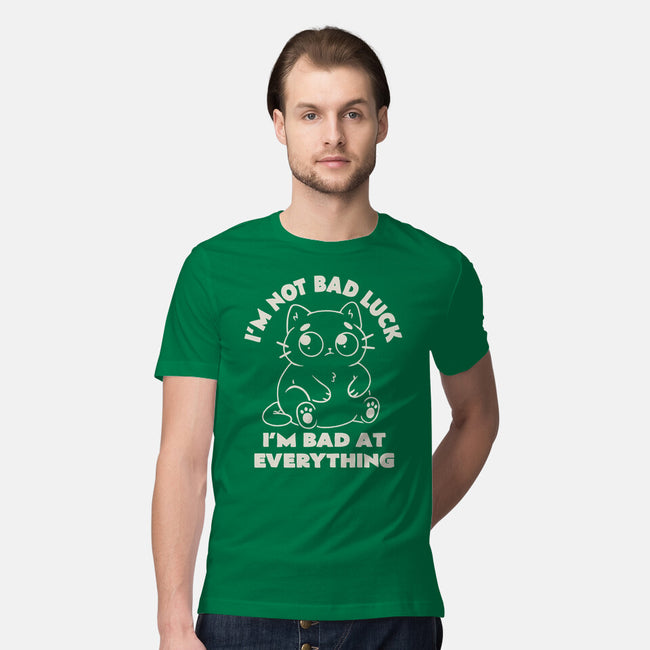 I'm Bad At Everything-Mens-Premium-Tee-koalastudio