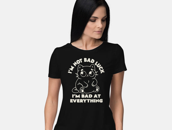 I'm Bad At Everything