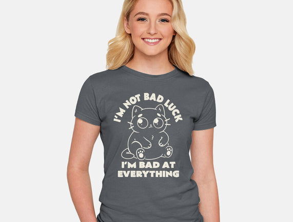 I'm Bad At Everything