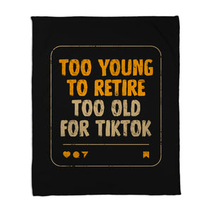 Too Old For TikTok
