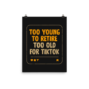 Too Old For TikTok